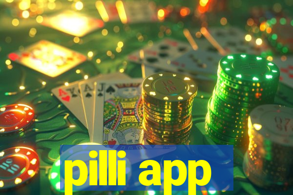 pilli app